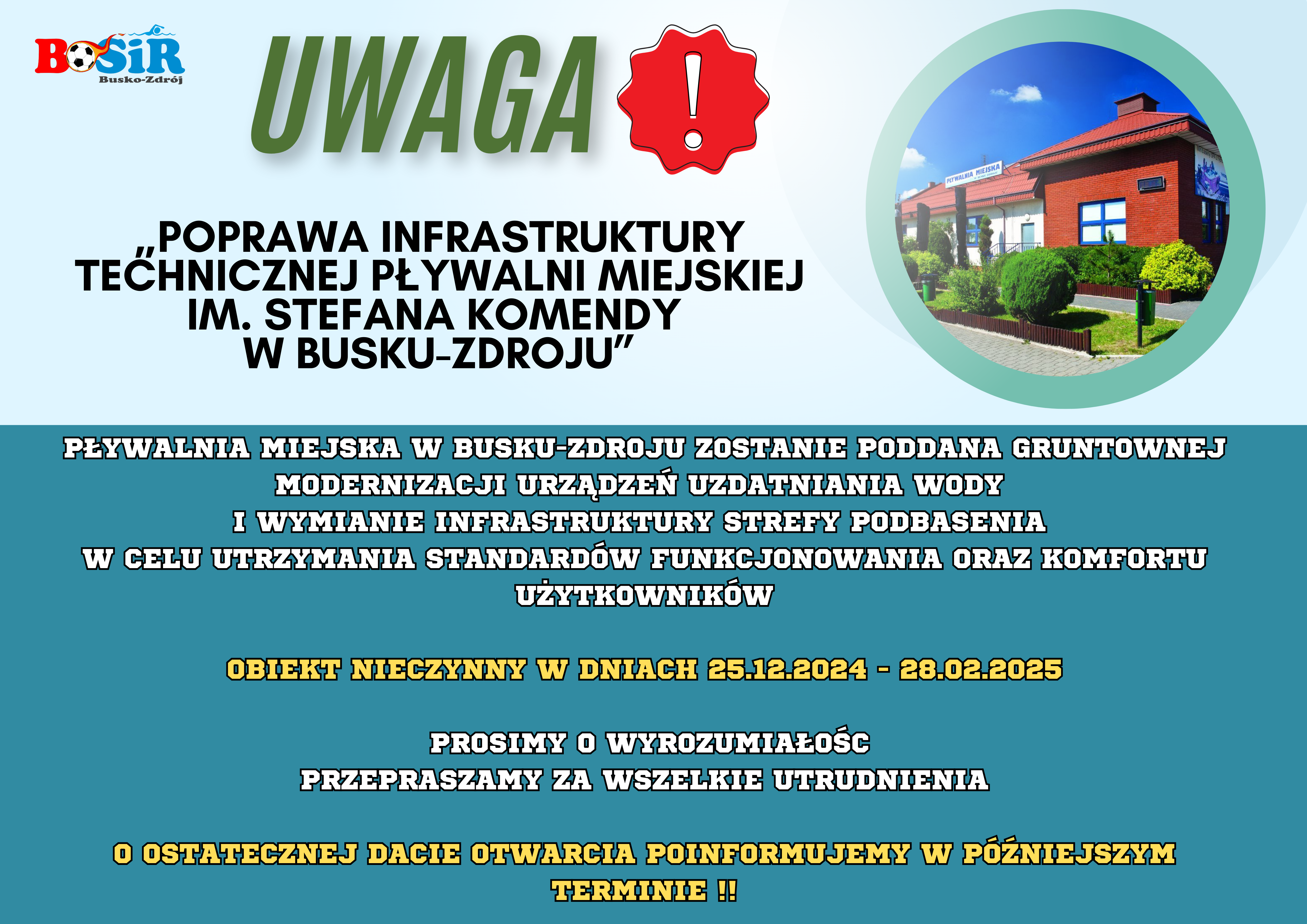 UWAGA WAŻNA INFORMACJA ORGANIZACYJNA – MODERNIZACJA PŁYWALNI MIEJSKIEJ W BUSKU-ZDROJU